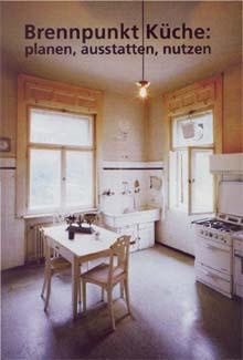 Brennpunkt Küche