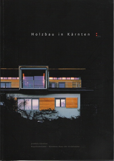 Holzbau in Kärnten II