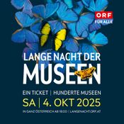 ORF - Lange Nacht der Museen 2025