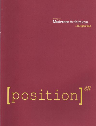 Positionen - Moderne Architektur im Burgenland